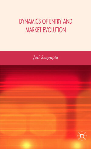 Buchcover Dynamics of Entry and Market Evolution | J. K. Sengupta | EAN 9780230211018 | ISBN 0-230-21101-1 | ISBN 978-0-230-21101-8