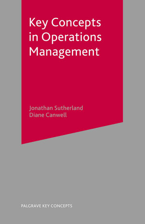 Buchcover Key Concepts in Operations Management | Jonathan Sutherland | EAN 9780230211773 | ISBN 0-230-21177-1 | ISBN 978-0-230-21177-3