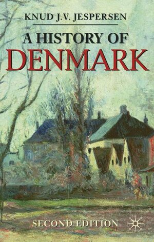 Buchcover A History of Denmark | Knud Jespersen | EAN 9780230273412 | ISBN 0-230-27341-6 | ISBN 978-0-230-27341-2