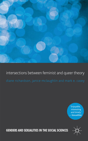 Buchcover Intersections between Feminist and Queer Theory  | EAN 9780230296350 | ISBN 0-230-29635-1 | ISBN 978-0-230-29635-0