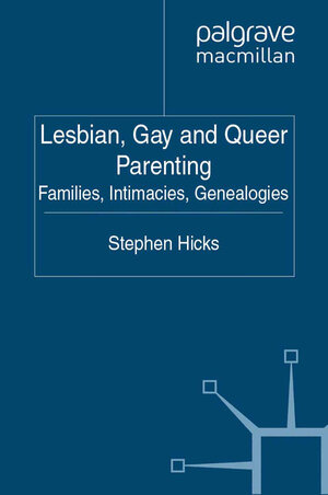 Buchcover Lesbian, Gay and Queer Parenting | S. Hicks | EAN 9780230348592 | ISBN 0-230-34859-9 | ISBN 978-0-230-34859-2