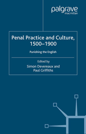 Buchcover Penal Practice and Culture, 1500–1900 | Paul Griffiths | EAN 9780230523241 | ISBN 0-230-52324-2 | ISBN 978-0-230-52324-1