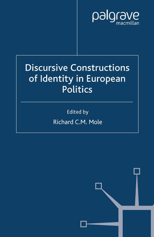 Buchcover Discursive Constructions of Identity in European Politics | EAN 9780230591301 | ISBN 0-230-59130-2 | ISBN 978-0-230-59130-1