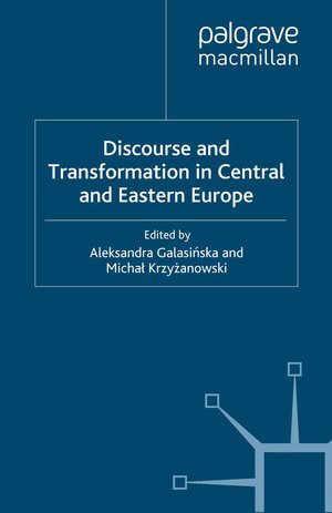 Buchcover Discourse and Transformation in Central and Eastern Europe | EAN 9780230594296 | ISBN 0-230-59429-8 | ISBN 978-0-230-59429-6