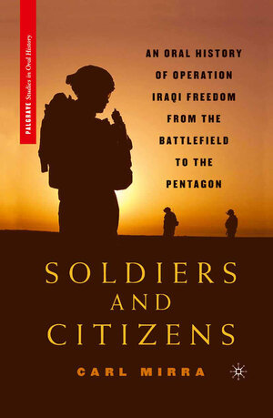 Buchcover Soldiers and Citizens | C. Mirra | EAN 9780230601642 | ISBN 0-230-60164-2 | ISBN 978-0-230-60164-2