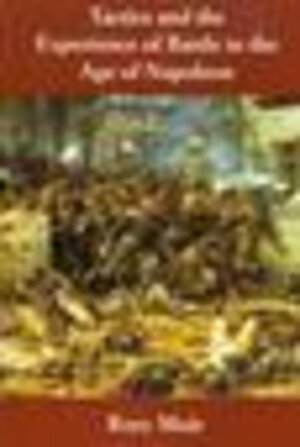 Buchcover Tactics and the Experience of Battle in the Age of Napoleon  | EAN 9780300147681 | ISBN 0-300-14768-6 | ISBN 978-0-300-14768-1