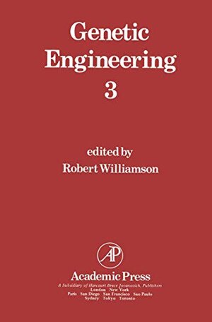 Buchcover Genetic Engineering 3 (Genetic Engineering: Principles and Methods) | Williamson, Robert | EAN 9780306411137 | ISBN 0-306-41113-X | ISBN 978-0-306-41113-7