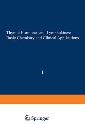 Buchcover Thymic Hormones and Lymphokines: Basic Chemistry and Clinical Applications (Gwumc Department of Biochemistry and Molecular Biology Annual Spring Symposia)  | EAN 9780306416491 | ISBN 0-306-41649-2 | ISBN 978-0-306-41649-1