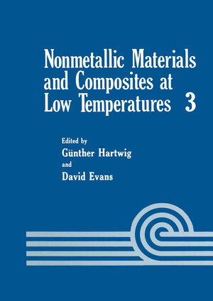 Buchcover Nonmetallic Materials and Composites at Low Temperatures | Günther Hartwig | EAN 9780306421174 | ISBN 0-306-42117-8 | ISBN 978-0-306-42117-4