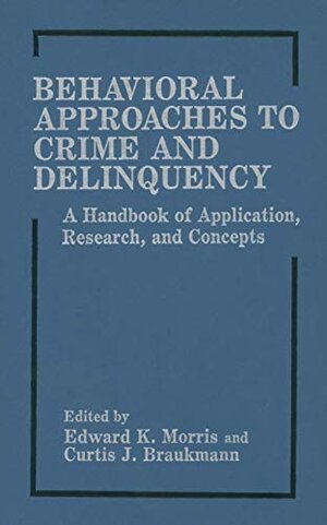Buchcover Behavioral Approaches to Crime and Delinquency: A Handbook of Application, Research, and Concepts  | EAN 9780306426322 | ISBN 0-306-42632-3 | ISBN 978-0-306-42632-2