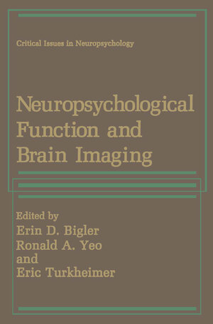 Buchcover Neuropsychological Function and Brain Imaging | EAN 9780306430459 | ISBN 0-306-43045-2 | ISBN 978-0-306-43045-9