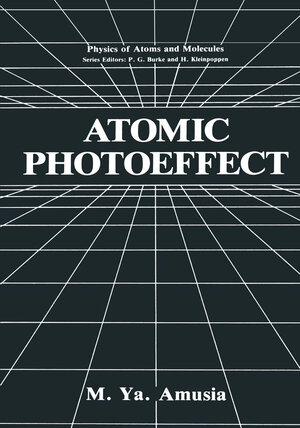 Buchcover Atomic Photoeffect | M.Ya. Amusia | EAN 9780306435485 | ISBN 0-306-43548-9 | ISBN 978-0-306-43548-5