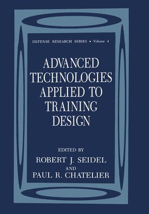 Buchcover Advanced Technologies Applied to Training Design | EAN 9780306443084 | ISBN 0-306-44308-2 | ISBN 978-0-306-44308-4