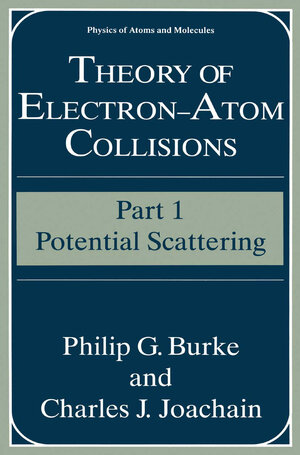 Buchcover Theory of Electron—Atom Collisions | Philip G. Burke | EAN 9780306445460 | ISBN 0-306-44546-8 | ISBN 978-0-306-44546-0