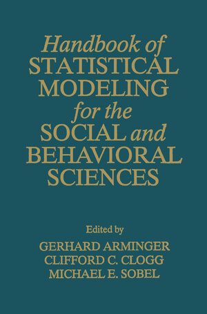 Buchcover Handbook of Statistical Modeling for the Social and Behavioral Sciences  | EAN 9780306448058 | ISBN 0-306-44805-X | ISBN 978-0-306-44805-8
