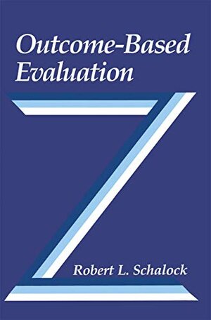 Buchcover Outcome-Based Evaluation | Schalock, Robert L. | EAN 9780306450518 | ISBN 0-306-45051-8 | ISBN 978-0-306-45051-8