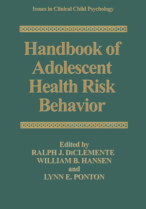 Buchcover Handbook of Adolescent Health Risk Behavior  | EAN 9780306451478 | ISBN 0-306-45147-6 | ISBN 978-0-306-45147-8