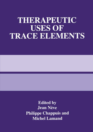Buchcover Therapeutic Uses of Trace Elements | EAN 9780306454851 | ISBN 0-306-45485-8 | ISBN 978-0-306-45485-1