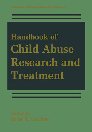 Buchcover Handbook of Child Abuse Research and Treatment | EAN 9780306456596 | ISBN 0-306-45659-1 | ISBN 978-0-306-45659-6