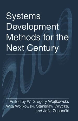Buchcover Systems Development Methods for the Next Century  | EAN 9780306456930 | ISBN 0-306-45693-1 | ISBN 978-0-306-45693-0