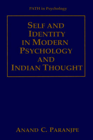 Buchcover Self and Identity in Modern Psychology and Indian Thought | Anand C. Paranjpe | EAN 9780306458446 | ISBN 0-306-45844-6 | ISBN 978-0-306-45844-6