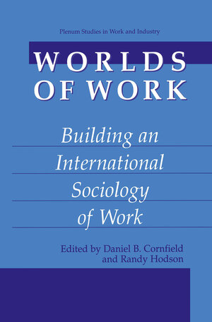 Buchcover Worlds of Work  | EAN 9780306466052 | ISBN 0-306-46605-8 | ISBN 978-0-306-46605-2