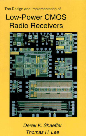 Buchcover The Design and Implementation of Low-Power CMOS Radio Receivers | Derek Shaeffer | EAN 9780306470493 | ISBN 0-306-47049-7 | ISBN 978-0-306-47049-3