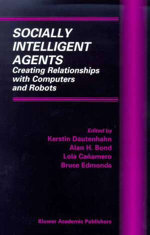 Buchcover Socially Intelligent Agents | EAN 9780306473739 | ISBN 0-306-47373-9 | ISBN 978-0-306-47373-9
