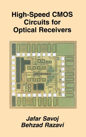 Buchcover High-Speed CMOS Circuits for Optical Receivers | Jafar Savoj | EAN 9780306475764 | ISBN 0-306-47576-6 | ISBN 978-0-306-47576-4