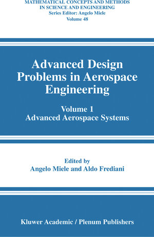 Buchcover Advanced Design Problems in Aerospace Engineering | EAN 9780306484636 | ISBN 0-306-48463-3 | ISBN 978-0-306-48463-6