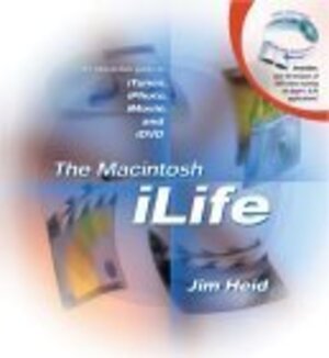 Buchcover The Macintosh iLife: An interactive guide to iTunes, iPhoto, iMovie, and iDVD | Heid, Jim | EAN 9780321170118 | ISBN 0-321-17011-3 | ISBN 978-0-321-17011-8