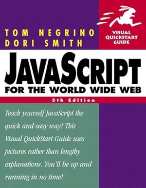 Buchcover JavaScript for the World Wide Web: Visual Quickstart Guide (Visual Quickstart Guides) | Negrino, Tom, Smith, Dori | EAN 9780321194398 | ISBN 0-321-19439-X | ISBN 978-0-321-19439-8