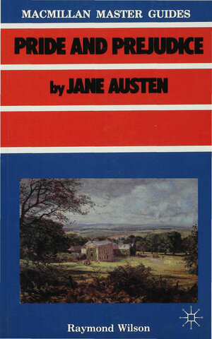 Buchcover Austen: Pride and Prejudice | Raymond Wilson | EAN 9780333374283 | ISBN 0-333-37428-2 | ISBN 978-0-333-37428-3