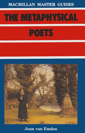 Buchcover The Metaphysical Poets | Joan van Emden | EAN 9780333384046 | ISBN 0-333-38404-0 | ISBN 978-0-333-38404-6