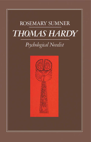 Buchcover Thomas Hardy: Psychological Novelist | Rosemary Sumner | EAN 9780333408834 | ISBN 0-333-40883-7 | ISBN 978-0-333-40883-4