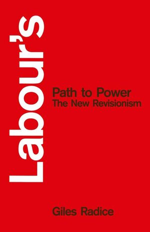 Buchcover Labour’s Path to Power | Giles Radice | EAN 9780333480724 | ISBN 0-333-48072-4 | ISBN 978-0-333-48072-4
