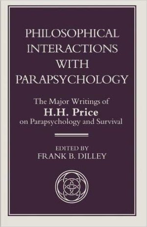 Buchcover Philosophical Interactions with Parapsychology: The Major Writings of H.H.Price on Parapsychology and Survival (Library of Philosophy and Religion) | Price, H. H. | EAN 9780333598382 | ISBN 0-333-59838-5 | ISBN 978-0-333-59838-2