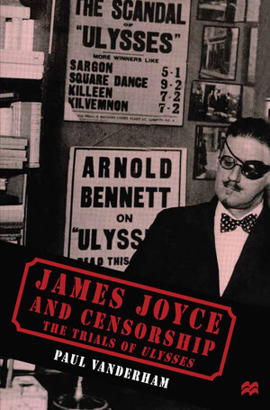 Buchcover James Joyce and Censorship | Paul Vanderham | EAN 9780333639559 | ISBN 0-333-63955-3 | ISBN 978-0-333-63955-9