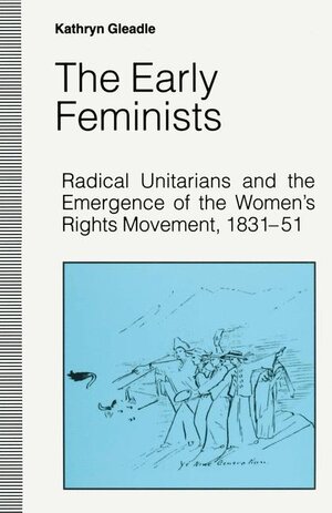 Buchcover The Early Feminists | Kathryn Gleadle | EAN 9780333735022 | ISBN 0-333-73502-1 | ISBN 978-0-333-73502-2