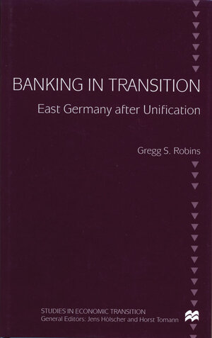 Buchcover Banking in Transition | G. Robins | EAN 9780333751350 | ISBN 0-333-75135-3 | ISBN 978-0-333-75135-0