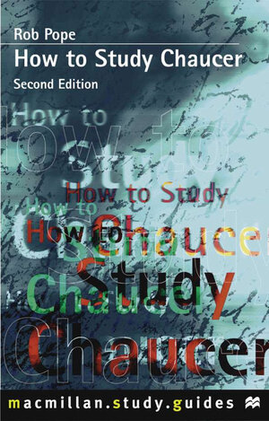 Buchcover How to Study Chaucer | Robert Pope | EAN 9780333762837 | ISBN 0-333-76283-5 | ISBN 978-0-333-76283-7