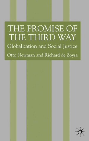 Buchcover The Promise of the Third Way | O. Newman | EAN 9780333792858 | ISBN 0-333-79285-8 | ISBN 978-0-333-79285-8