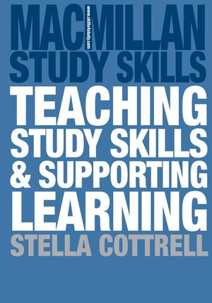 Buchcover Teaching Study Skills and Supporting Learning | Stella Cottrell | EAN 9780333921241 | ISBN 0-333-92124-0 | ISBN 978-0-333-92124-1