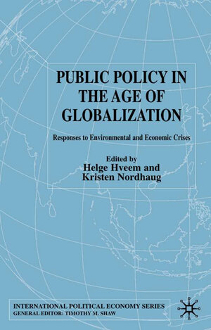 Buchcover Public Policy in the Age of Globalization | EAN 9780333998489 | ISBN 0-333-99848-0 | ISBN 978-0-333-99848-9