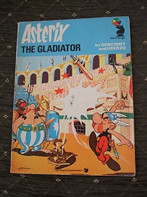 Buchcover ASTERIX THE GLADIATOR BK 6 PKT | Goscinny, René | EAN 9780340206393 | ISBN 0-340-20639-X | ISBN 978-0-340-20639-3