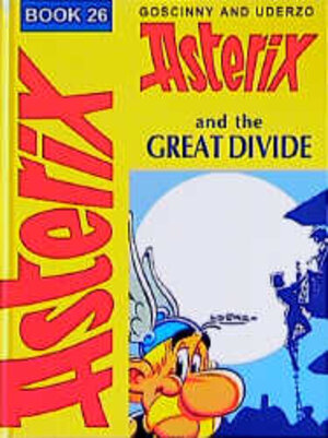 Buchcover Asterix / Asterix And The Great Divide | René Goscinny | EAN 9780340259887 | ISBN 0-340-25988-4 | ISBN 978-0-340-25988-7