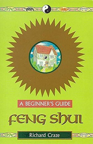 Buchcover Feng Shui a Beginner's Guide (Headway Guides for Beginners) | Craze, Richard | EAN 9780340737569 | ISBN 0-340-73756-5 | ISBN 978-0-340-73756-9