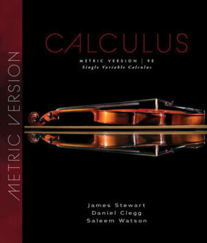 Buchcover Single Variable Calculus, Metric Edition. Daniel K. Clegg, James Stewart, Saleem Watson | Daniel K. Clegg, James Stewart, Saleem Watson | EAN 9780357113479 | ISBN 0-357-11347-0 | ISBN 978-0-357-11347-9