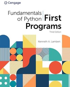 Buchcover Fundamentals of Python: First Programs (Mindtap Course List) | Lambert, Kenneth A. | EAN 9780357881019 | ISBN 0-357-88101-X | ISBN 978-0-357-88101-9
