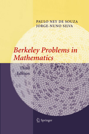 Buchcover Berkeley Problems in Mathematics | Paulo Ney de Souza | EAN 9780387008929 | ISBN 0-387-00892-6 | ISBN 978-0-387-00892-9